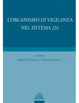 ORGANISMO DI VIGILANZA NEL SISTEMA 231