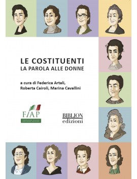 COSTITUENTI. LA PAROLA ALLE DONNE (LE)