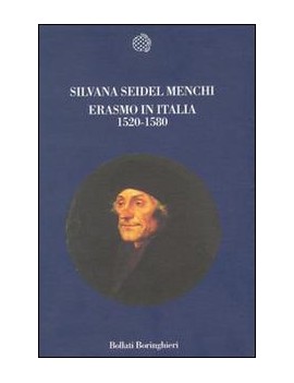 ERASMO IN ITALIA (1520-1580)