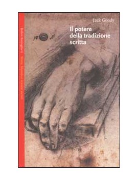 IL POTERE DELLA TRADIZIONE SCRITTA