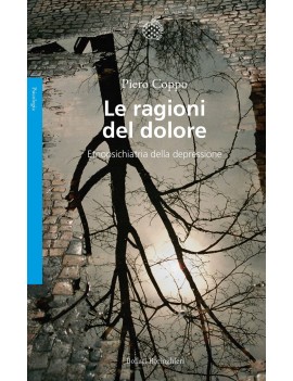 LE RAGIONI DEL DOLORE