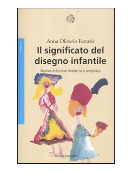 SIGNIFICATO DEL DISEGNO INFANTILE (IL)