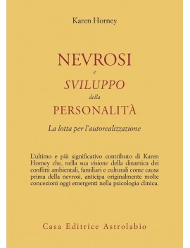 NEVROSI E SVILUPPO DELLA PERSONALITA'.