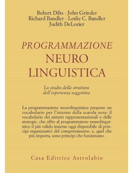 PROGRAMMAZIONE NEUROLINGUISTICA