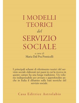 I MODELLI TEORICI DEL SERVIZIO SOCIALE