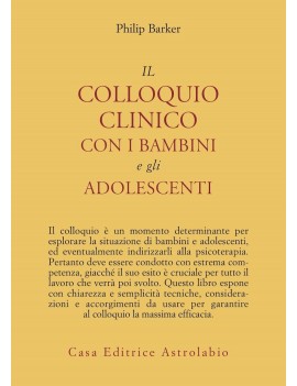 IL COLLOQUIO CLINICO CON I BAMBINI E GLI