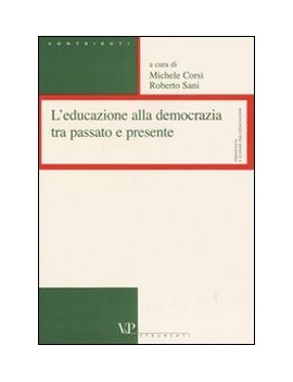 EDUCAZIONE ALLA DEMOCRAZIA TRA PASSATO E