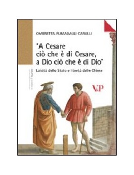 A CESARE CIÒ CHE È DI CESARE A DIO CIÒ