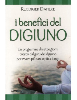 BENEFICI DEL DIGIUNO. UN PROGRAMMA DI SE