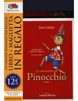 AVVENTURE DI PINOCCHIO. CON MAGLIETTA