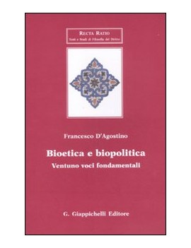 BIOETICA E BIOPOLITICA. VENTUNO VOCI FON