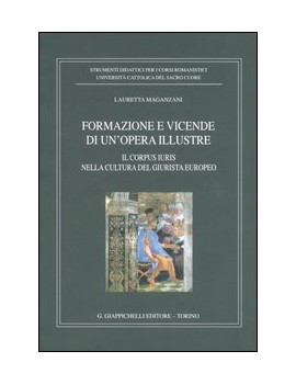 FORMAZIONE E VICENDE DI UNOPERA ILLUSTRE