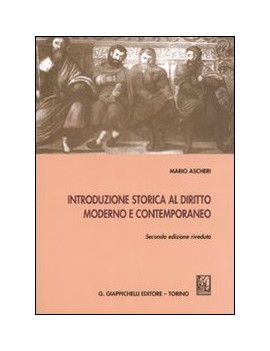 INTRODUZIONE STORICA AL DIRITTO MODERNO