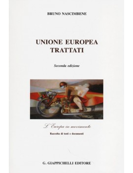 UNIONE EUROPEA TRATTATI 2 edizione