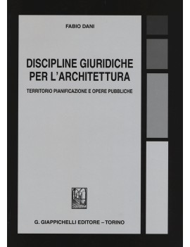 DISCIPLINE GIURIDICHE PER L'ARCHITETTURA