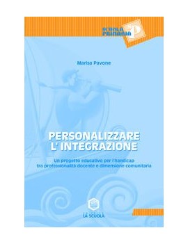 PERSONALIZZARE L'INTEGRAZIONE. UN PROGET