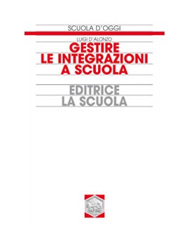 GESTIRE LE INTEGRAZIONI A SCUOLA