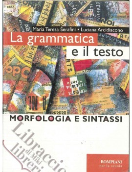 GRAMMATICA E IL TESTO