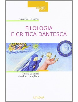 FILOLOGIA E CRITICA DANTESCA