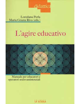 AGIRE EDUCATIVO. MANUALE PER EDUCATORI E