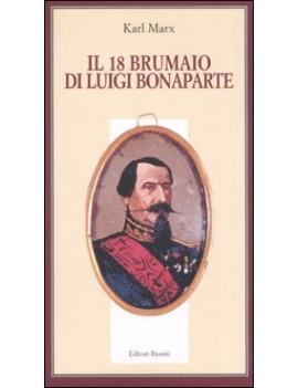 DICIOTTO BRUMAIO DI LUIGI BONAPARTE (IL)