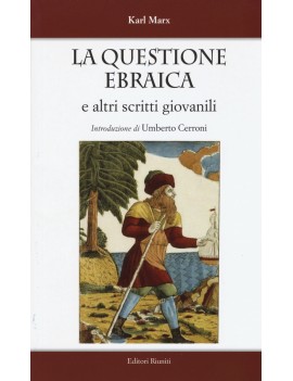 QUESTIONE EBRAICA E ALTRI SCRITTI GIOVAN