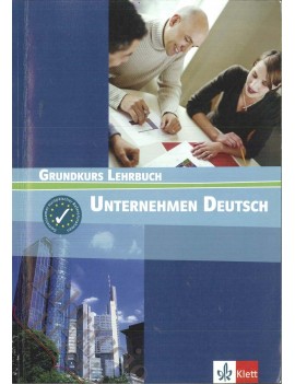 UNTERNEHMEN DEUTSCH AUFBAUKURS 1