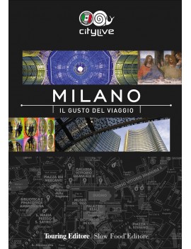 MILANO. IL GUSTO DEL VIAGGIO