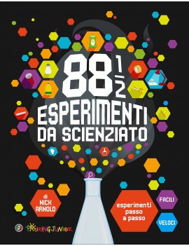 88 1/2 ESPERIMENTI DA SCIENZIATO. ESPERI