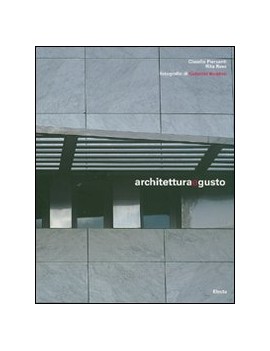 ARCHITETTURA E GUSTO