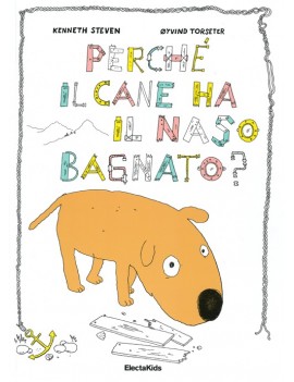 PERCHÉ IL CANE HA IL NASO BAGNATO?