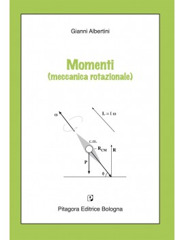 MOMENTI meccanica rotazionale