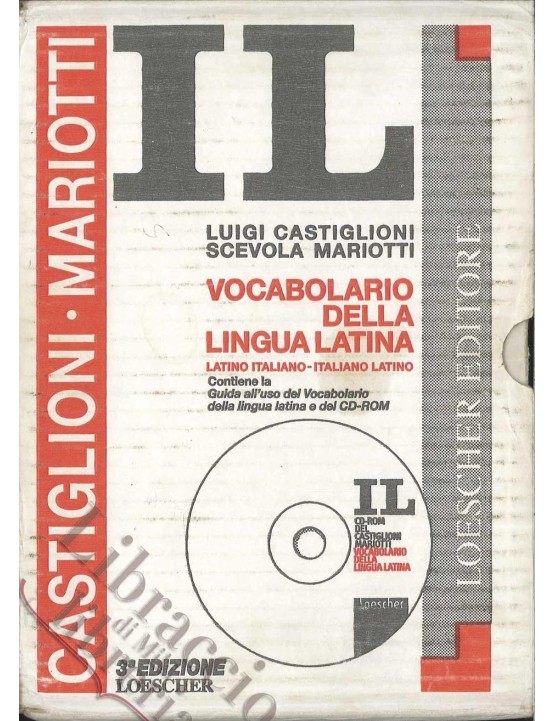 Il vocabolario della lingua latina. Latino-italiano, italiano-latino-Guida  all'uso - Luigi Castiglioni, Scevola Mariotti