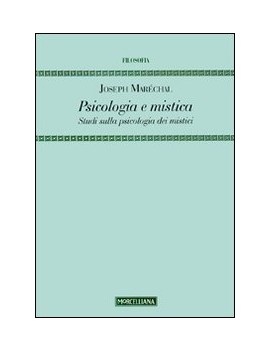 PSICOLOGIA E MISTICA. STUDI SULLA PSICOL