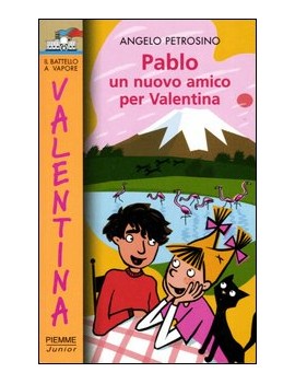 PABLO. UN NUOVO AMICO PER VALENTINA