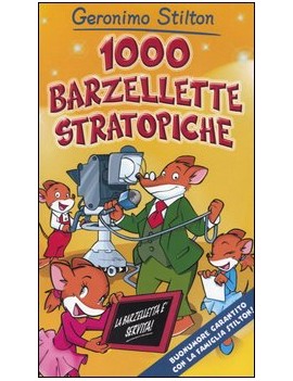 1000 BARZELLETTE STRATOPICHE