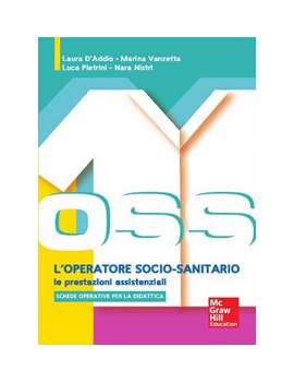 OSS L'OPERATORE SOCIO SANITARIO. LE PRES