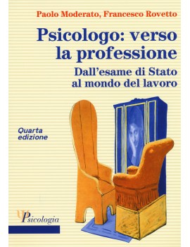 PSICOLOGO VERSO LA PROFESSIONE 4/ED