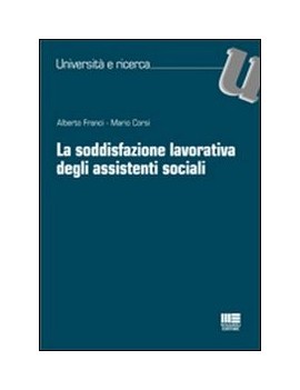 LA SODDISFAZIONE LAVORATIVA DEGLI ASSIST