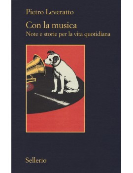 CON LA MUSICA. NOTE E STORIE PER LA VITA