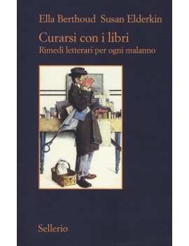 CURARSI CON I LIBRI. RIMEDI LETTERARI PE