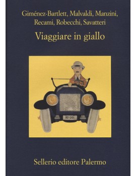 VIAGGIARE IN GIALLO