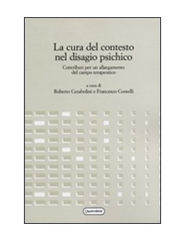 LA CURA DEL CONTESTO NEL DISAGIO PSICHIC