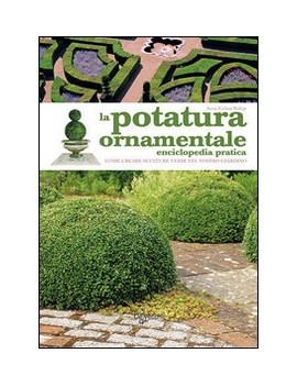 POTATURA ORNAMENTALE (LA)