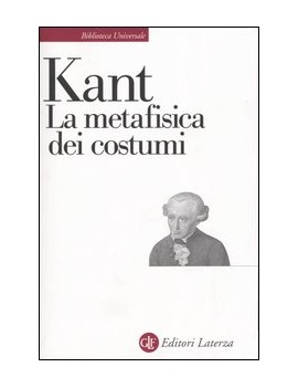 METAFISICA DEI COSTUMI (LA)