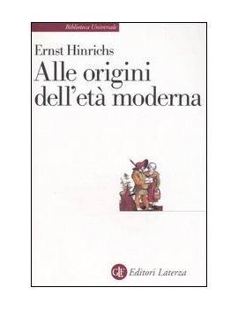 ALLE ORIGINI DELL'ETÀ MODERNA