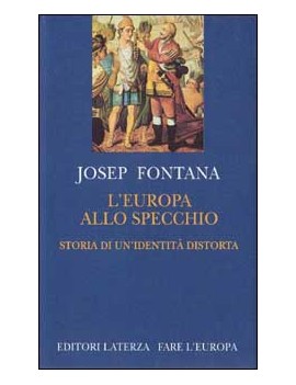 EUROPA ALLO SPECCHIO. STORIA DI UNA IDEN