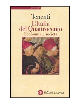 L'ITALIA DEL QUATTROCENTO. ECONOMIA E SO