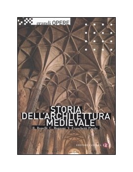 STORIA DELL'ARCHITETTURA MEDIEVALE. L'OC