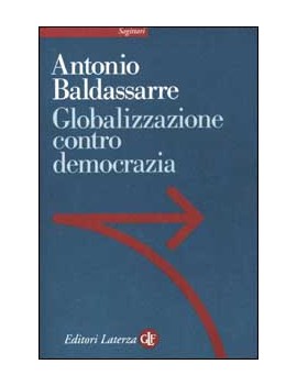 GLOBALIZZAZIONE CONTRO DEMOCRAZIA